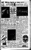 Uxbridge & W. Drayton Gazette Friday 13 January 1956 Page 1