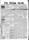 Millom Gazette Friday 18 April 1913 Page 1