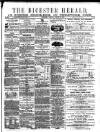Bicester Herald Friday 04 August 1865 Page 1
