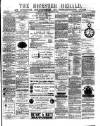 Bicester Herald Friday 20 April 1883 Page 1