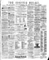 Bicester Herald Friday 24 July 1885 Page 1