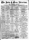 Berks and Oxon Advertiser Thursday 14 April 1892 Page 1