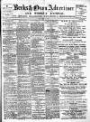 Berks and Oxon Advertiser Friday 09 March 1900 Page 1