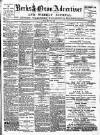 Berks and Oxon Advertiser Friday 16 March 1900 Page 1