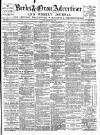 Berks and Oxon Advertiser Friday 28 September 1900 Page 1