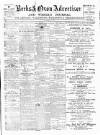 Berks and Oxon Advertiser Friday 07 March 1902 Page 1