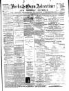 Berks and Oxon Advertiser Friday 30 January 1903 Page 1
