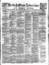 Berks and Oxon Advertiser Friday 01 September 1905 Page 1