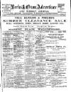 Berks and Oxon Advertiser Friday 03 August 1906 Page 1