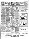 Berks and Oxon Advertiser Friday 18 March 1910 Page 1