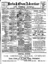Berks and Oxon Advertiser Friday 05 August 1910 Page 1