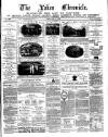 Lakes Chronicle and Reporter Friday 11 April 1884 Page 1
