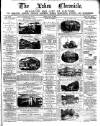 Lakes Chronicle and Reporter Friday 06 June 1884 Page 1