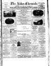 Lakes Chronicle and Reporter Friday 26 March 1886 Page 1