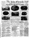 Lakes Chronicle and Reporter Friday 29 July 1887 Page 1