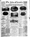 Lakes Chronicle and Reporter Friday 24 February 1888 Page 1