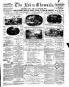 Lakes Chronicle and Reporter Friday 27 April 1888 Page 1