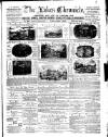 Lakes Chronicle and Reporter Friday 03 August 1888 Page 1