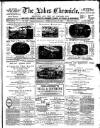 Lakes Chronicle and Reporter Friday 07 December 1888 Page 1