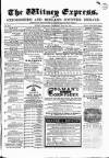 Witney Express and Oxfordshire and Midland Counties Herald Thursday 02 June 1870 Page 1