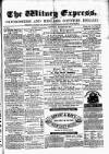 Witney Express and Oxfordshire and Midland Counties Herald Thursday 09 November 1871 Page 1