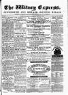 Witney Express and Oxfordshire and Midland Counties Herald Thursday 25 April 1872 Page 1