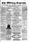 Witney Express and Oxfordshire and Midland Counties Herald Thursday 23 May 1872 Page 1