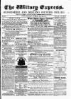Witney Express and Oxfordshire and Midland Counties Herald Thursday 18 July 1872 Page 1
