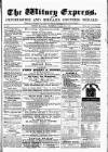 Witney Express and Oxfordshire and Midland Counties Herald Thursday 31 October 1872 Page 1