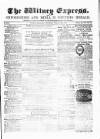 Witney Express and Oxfordshire and Midland Counties Herald Thursday 22 February 1877 Page 1