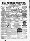 Witney Express and Oxfordshire and Midland Counties Herald Thursday 02 August 1877 Page 1
