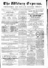 Witney Express and Oxfordshire and Midland Counties Herald Thursday 26 December 1878 Page 1
