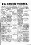 Witney Express and Oxfordshire and Midland Counties Herald Thursday 30 January 1879 Page 1