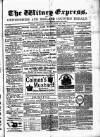 Witney Express and Oxfordshire and Midland Counties Herald Thursday 16 March 1882 Page 1