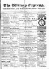 Witney Express and Oxfordshire and Midland Counties Herald Thursday 10 March 1887 Page 1