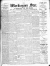 Workington Star Friday 22 March 1889 Page 1