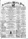 Oxfordshire Weekly News Wednesday 20 December 1871 Page 1