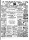 Oxfordshire Weekly News Wednesday 26 February 1873 Page 1