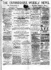 Oxfordshire Weekly News Wednesday 30 April 1873 Page 1
