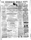 Oxfordshire Weekly News Wednesday 25 March 1874 Page 1