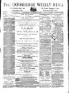Oxfordshire Weekly News Wednesday 23 February 1876 Page 1