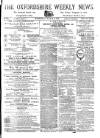 Oxfordshire Weekly News Wednesday 08 March 1876 Page 1