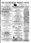 Oxfordshire Weekly News Wednesday 18 July 1877 Page 1