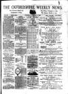 Oxfordshire Weekly News Wednesday 15 February 1888 Page 1