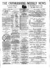 Oxfordshire Weekly News Wednesday 02 May 1888 Page 1