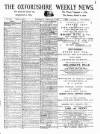 Oxfordshire Weekly News Wednesday 18 February 1891 Page 1