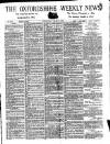 Oxfordshire Weekly News Wednesday 24 May 1899 Page 1