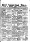 West Cumberland Times Saturday 04 April 1874 Page 1