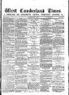 West Cumberland Times Saturday 02 May 1874 Page 1