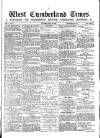 West Cumberland Times Saturday 16 May 1874 Page 1